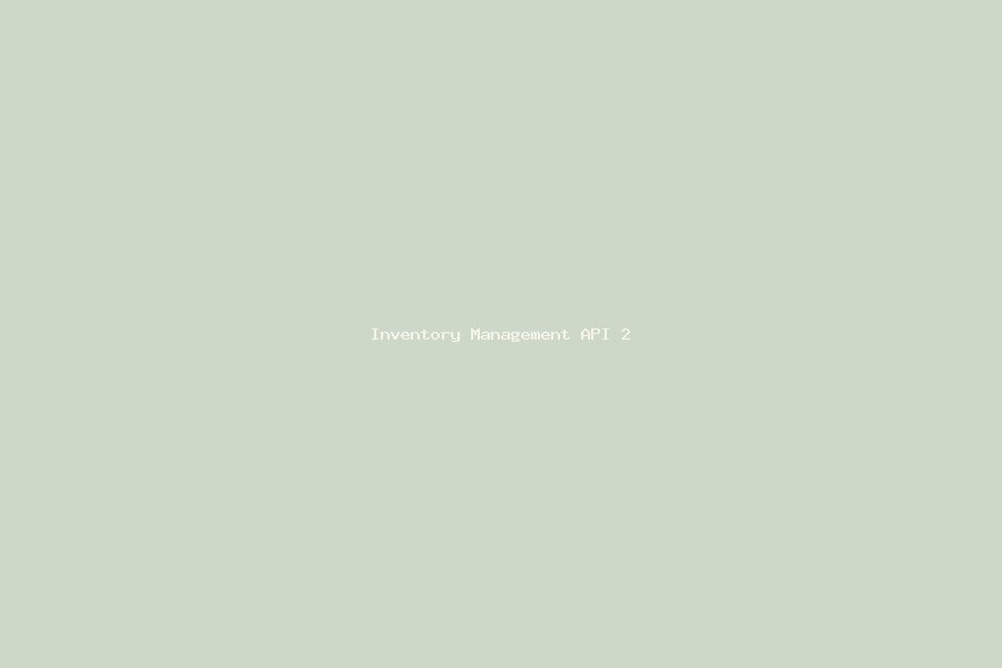 Inventory Management API screenshot 2